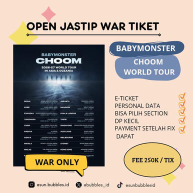 EARLY OPEN JASTIP BABYMONSTER JAKARTA TOUR